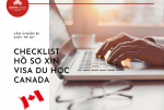Checklist hồ sơ Du Học Canada 